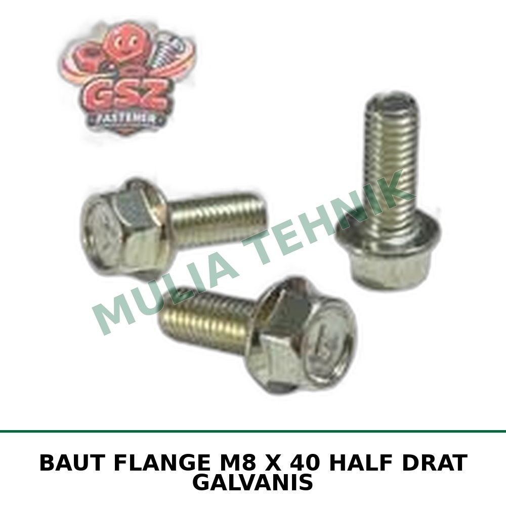 BAUT FLANGE M8 X 40 HALF DRAT GALVANIS