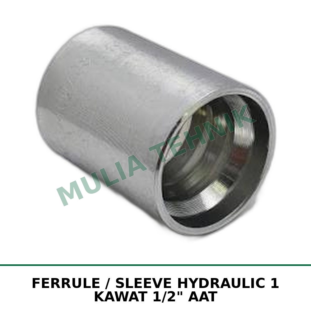 FERRULE / SLEEVE HYDRAULIC 1 KAWAT 1/2" AAT