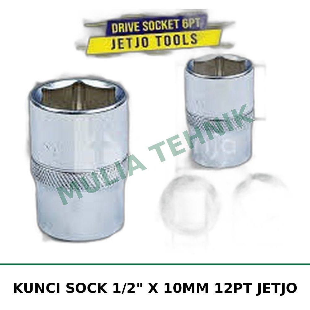 KUNCI SOCK 1/2" X 10MM 12PT JETJO