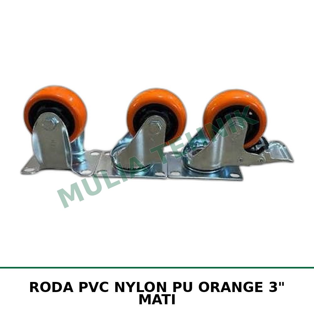 RODA PVC NYLON PU ORANGE 3" MATI