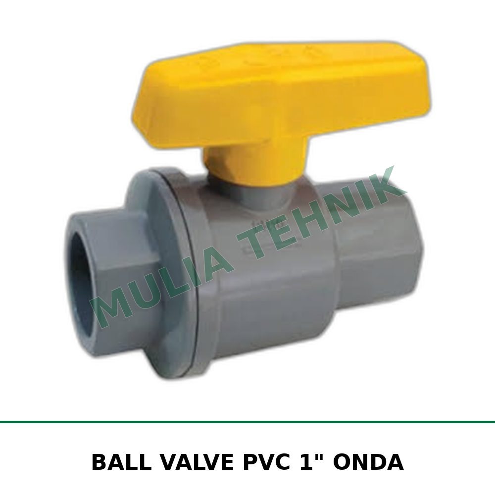 BALL VALVE PVC 1" ONDA