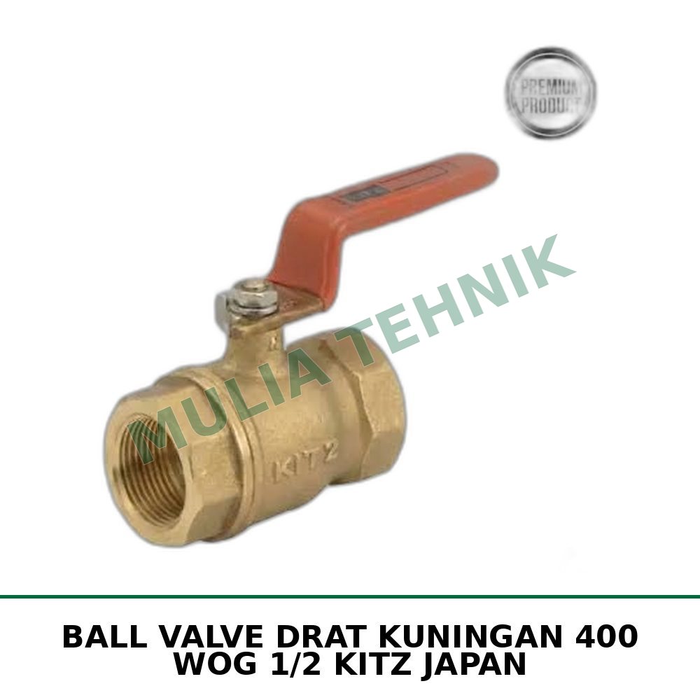 BALL VALVE DRAT KUNINGAN 400 WOG 1/2 KITZ JAPAN
