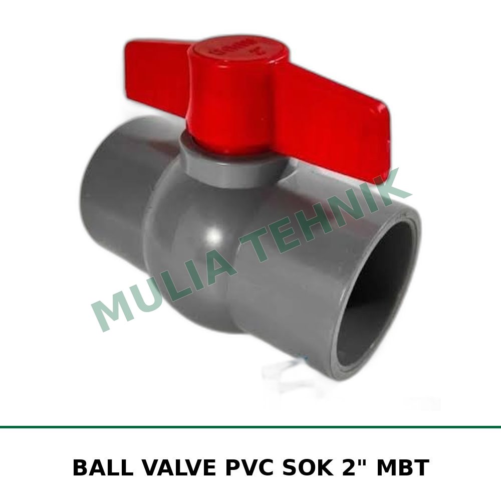 BALL VALVE PVC SOK 2" MBT