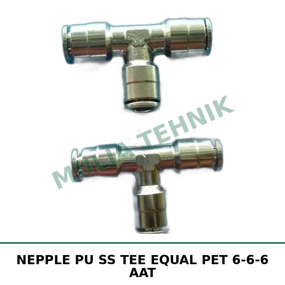 NEPPLE PU SS TEE EQUAL PET 6-6-6 AAT