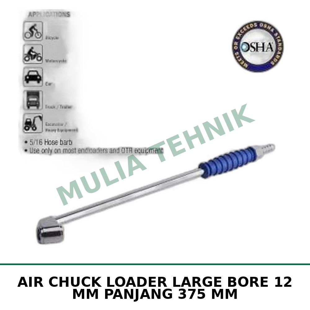 AIR CHUCK LOADER LARGE BORE 12 MM PANJANG 375 MM