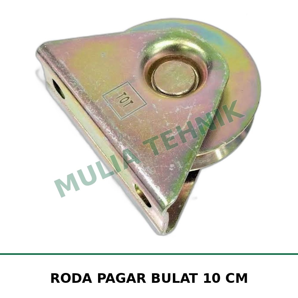 RODA PAGAR BULAT 10 CM