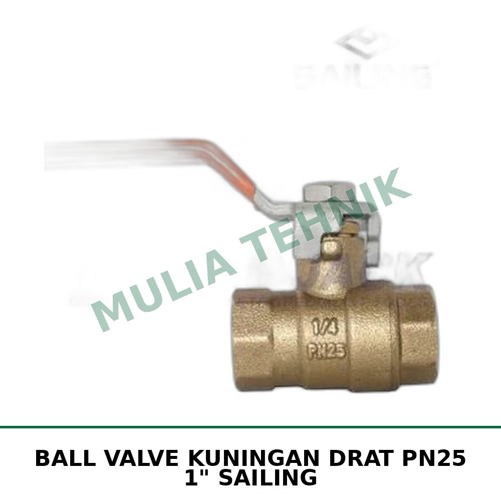 BALL VALVE KUNINGAN DRAT PN25 1" SAILING