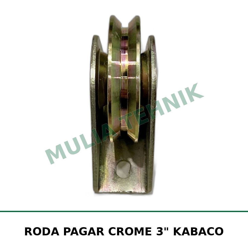 RODA PAGAR CROME 3" KABACO