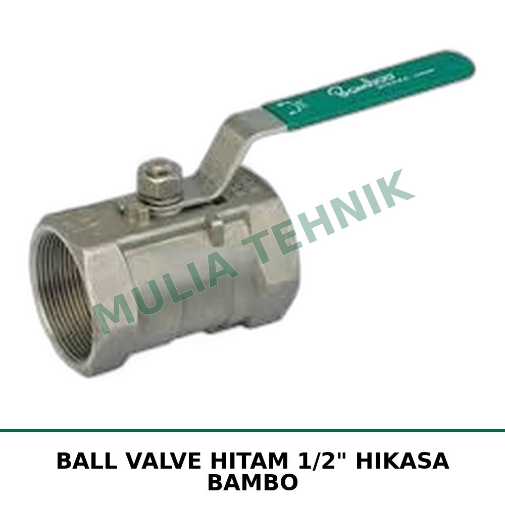 BALL VALVE HITAM 1/2" HIKASA BAMBO
