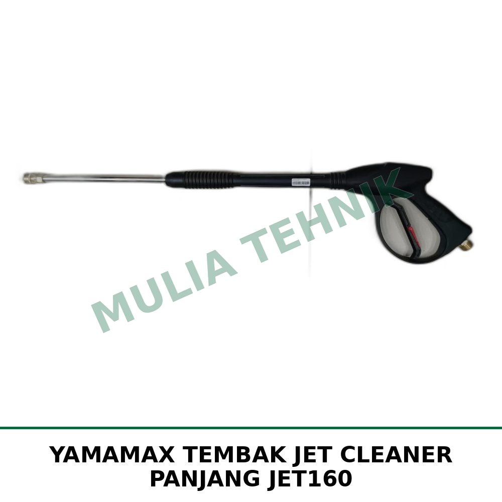 YAMAMAX TEMBAK JET CLEANER PANJANG JET160