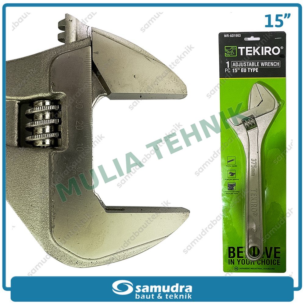 KUNCI INGGRIS TIPE EU 15” TEKIRO