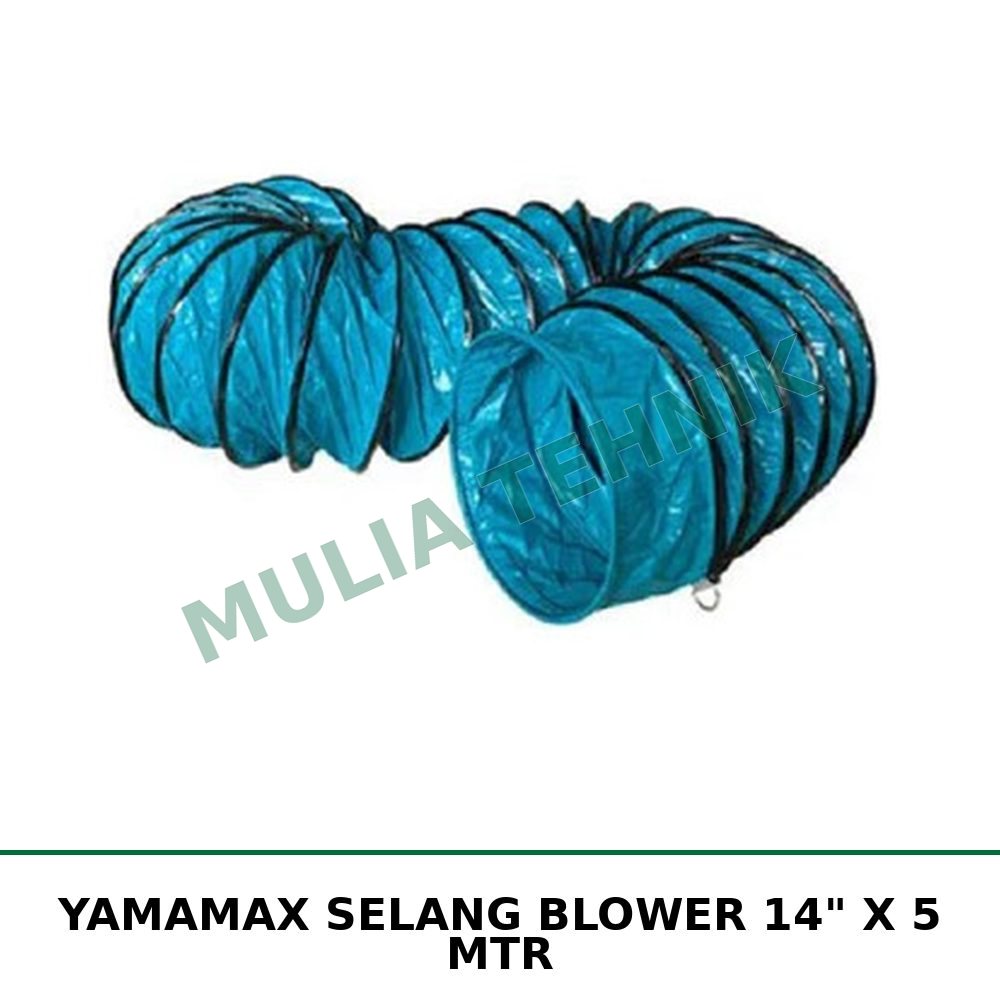YAMAMAX SELANG BLOWER 14" X 5 MTR
