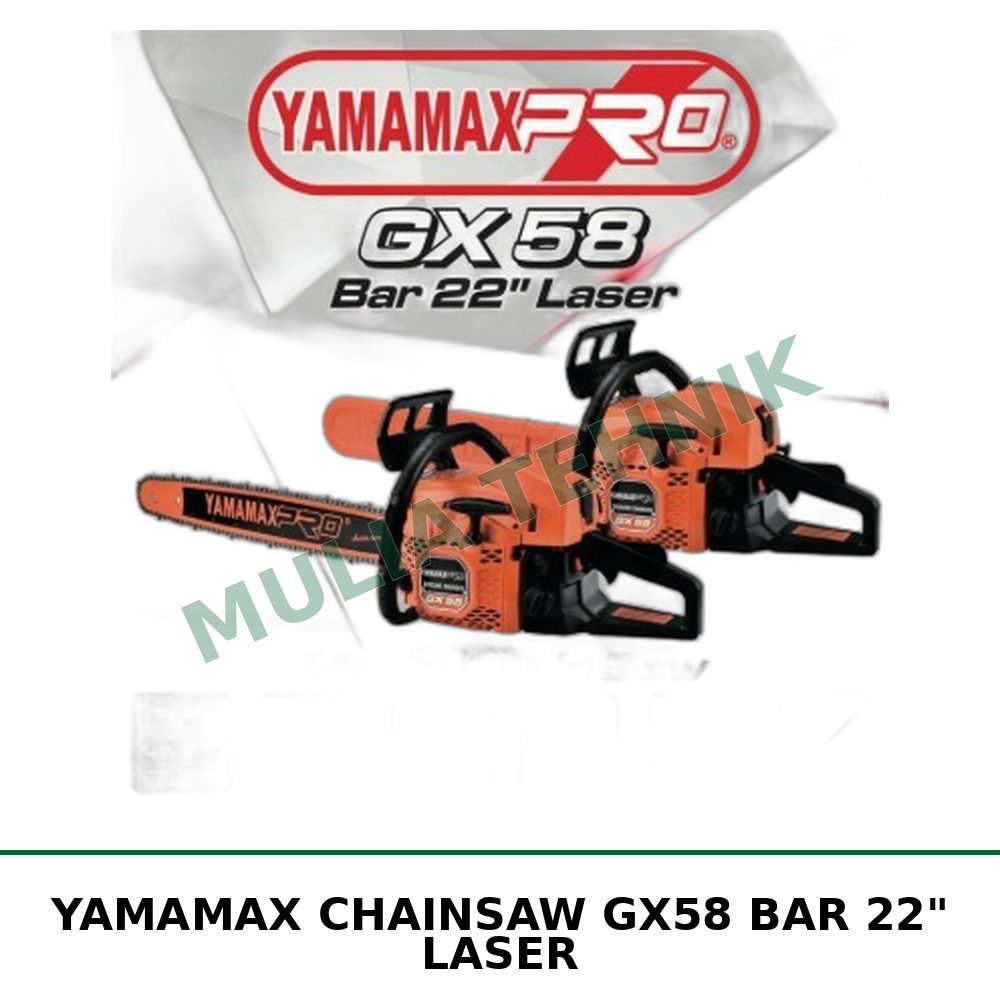 YAMAMAX CHAINSAW GX58 BAR 22" LASER