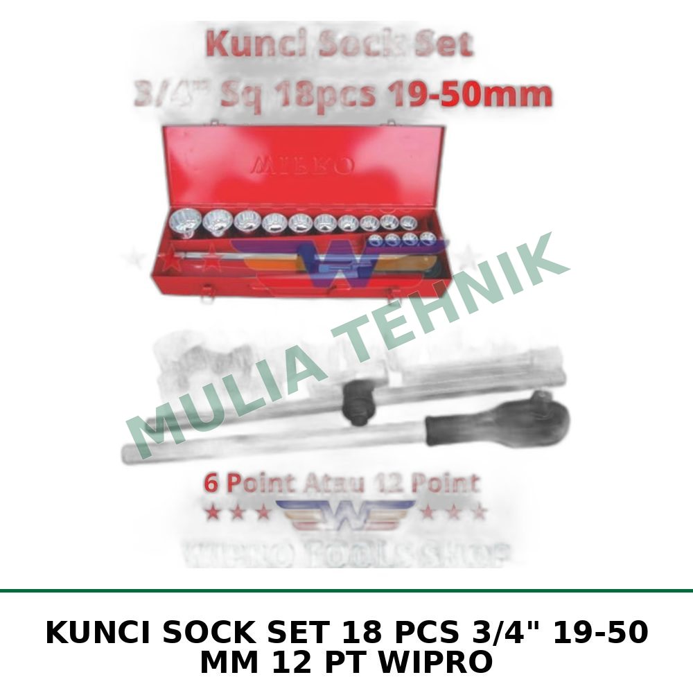 KUNCI SOCK SET 18 PCS 3/4" 19-50 MM 12 PT WIPRO
